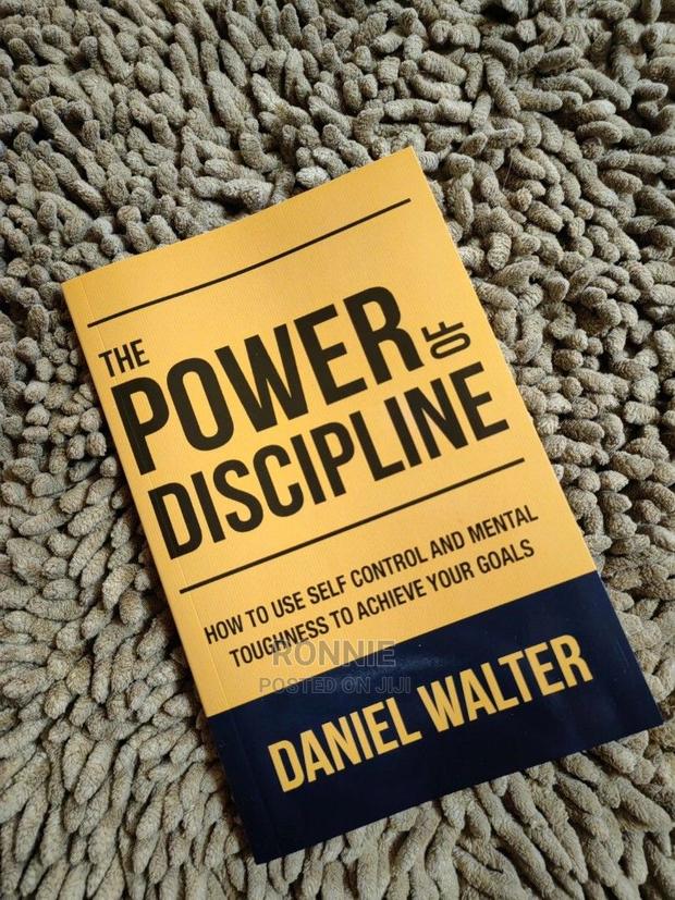 The Power of Discipline by Daniel Walter