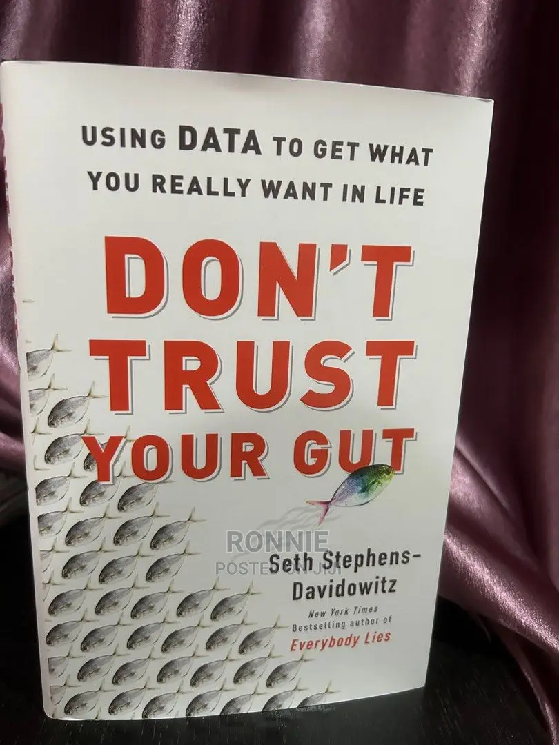 Don't Trust Your Gut Book by Seth Stephens-Davidowitz