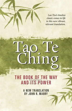 Tao Te Ching: The Book of the Way and Its Power by Lao Tzu