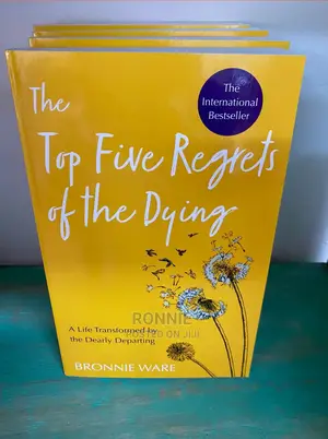 The Top Five Regrets of the Dying Book by Bronnie Ware