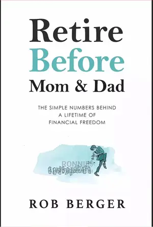 Retire Before Mom Dad Book by Rob Berger