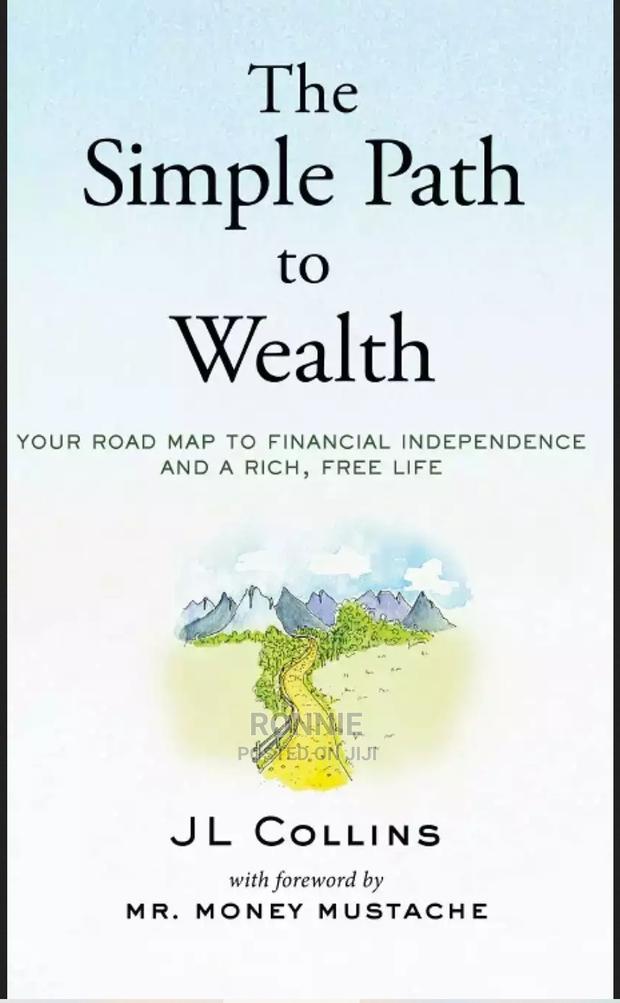 The Simple Path to Wealth Book by JL Collins
