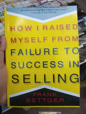 How I Raised Myself From Failure to Success in Selling Book
