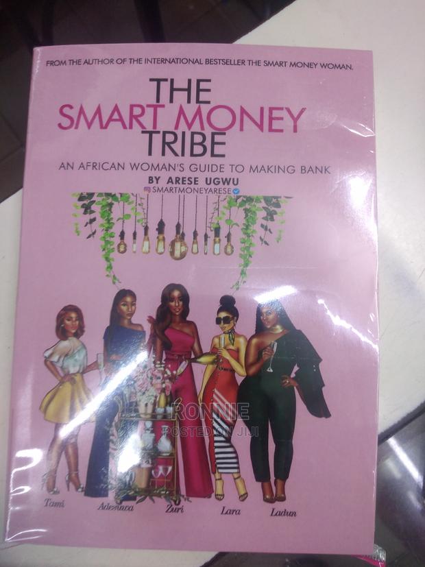 The Smart Money Tribe Book by Arese Ugwu