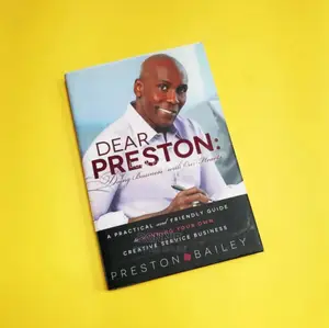 Dear Preston: Doing Business With Our Hearts Book by Preston