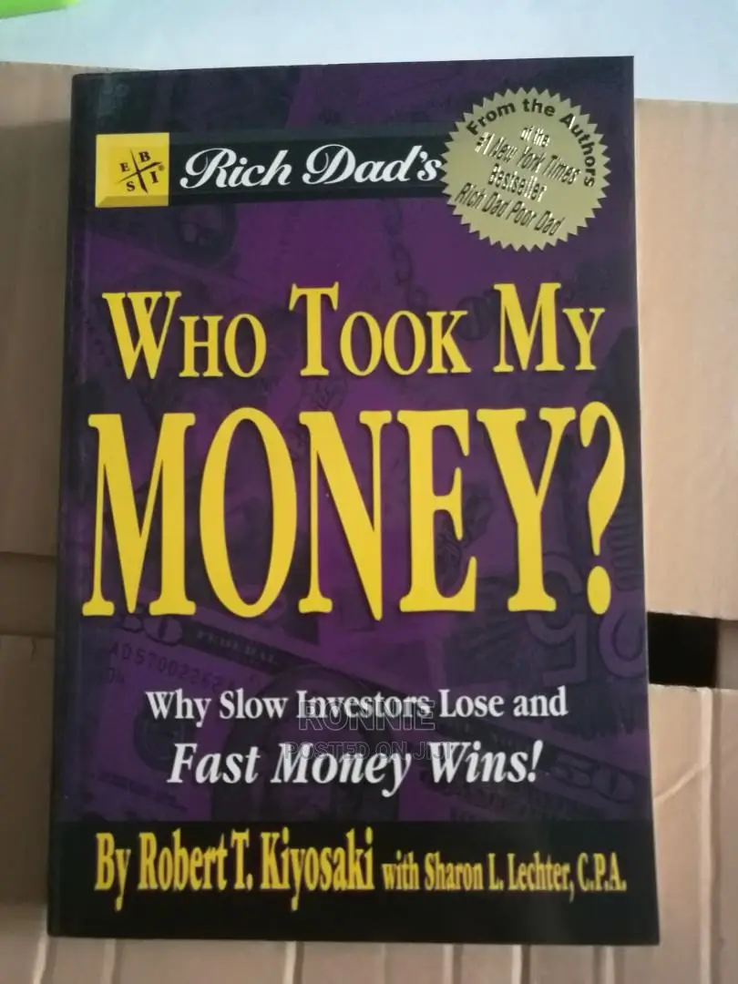 Who Took My Money Book By Robert Kiyosaki
