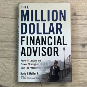 The Million Dollar Financial Advisor Book by David Mullen