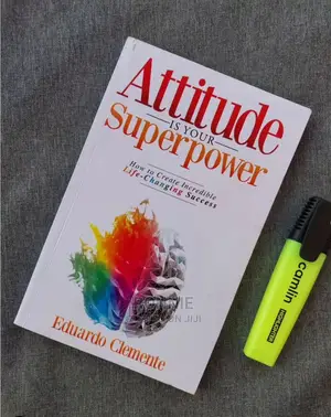 Attitude Is Your Superpower Book by Eduardo Clemente