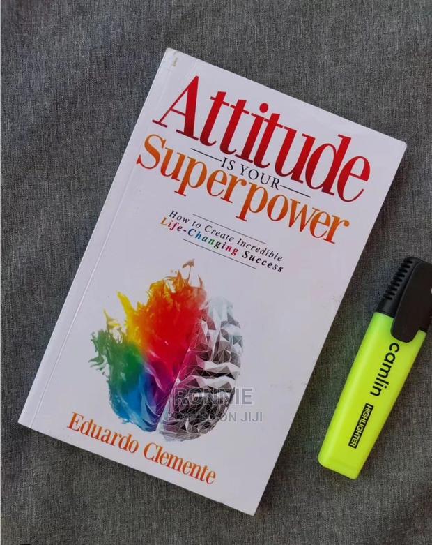 Attitude Is Your Superpower Book by Eduardo Clemente