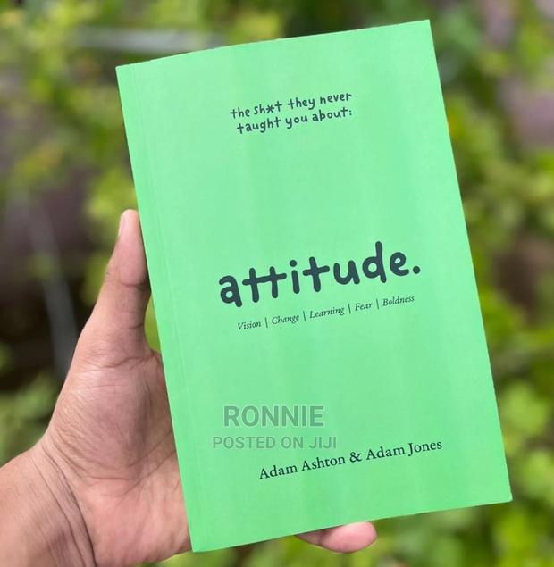 Attitude: Five Lessons in the Power of Positivity by Adam