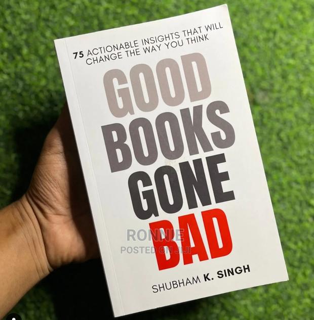 Good Books Gone Bad Book by Shubham K. Singh