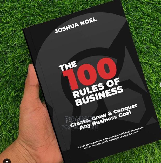 The 100 Rules of Business Book by Joshua Noel