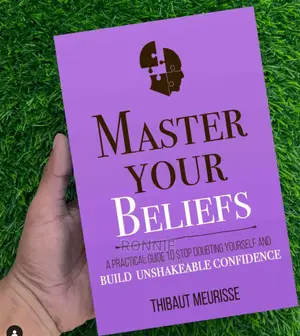 Master Your Beliefs Book by Thibaut Meurisse