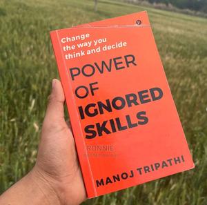 Power of Ignored Skills Book by Manoj Tripathi - main view