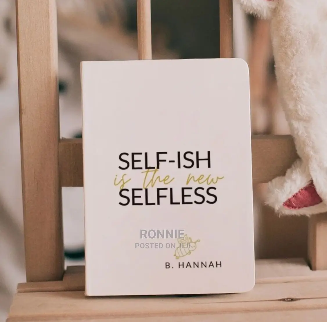 Self-Ish Is the New Selfless Book by B. Hannah