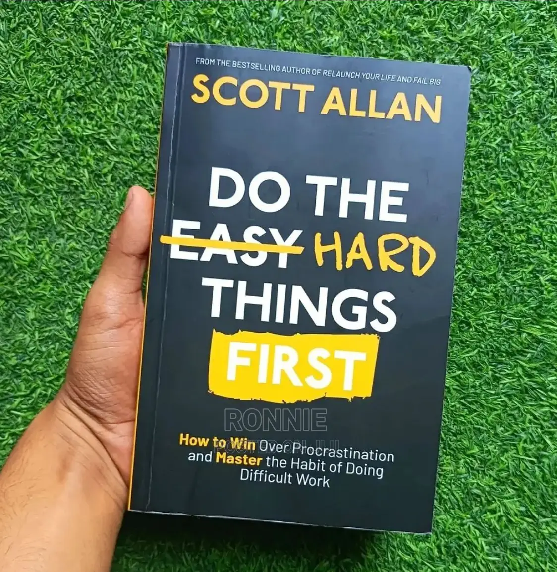 Do the Hard Things First Book by SCOTT ALLAN