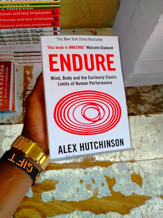 Endure: Mind, Body Curiously Elastic Book by Alex Hutchinson