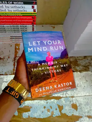 Let Your Mind Run Book by Deena Kastor