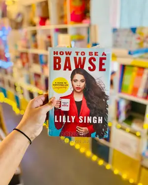 How to Be a Bawse: A Guide to Conquering Life Book by Lilly