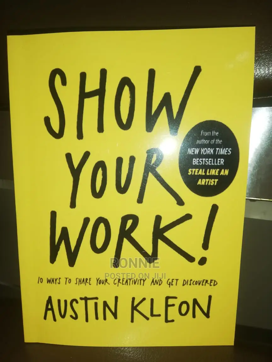 Show Your Work Book by Austin Kleon