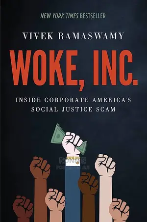 Woke, Inc Inside Corporate America Book by Vivek Ramaswamy