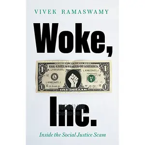 Woke, Inc.: A Sunday Times Business Book of the Year Book By