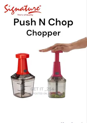 Push N Chopper