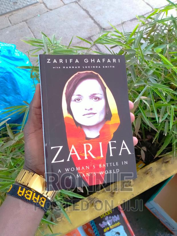 Zarifa - A Woman's Battle in a Man's World by Zarifa Ghafari
