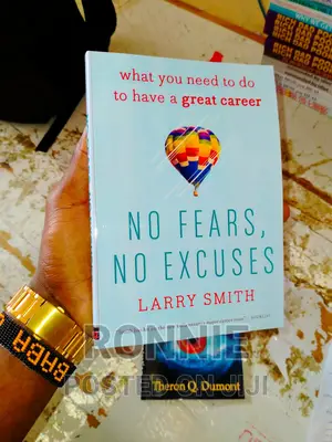 No Fears, No Excuses Book by Larry Smith