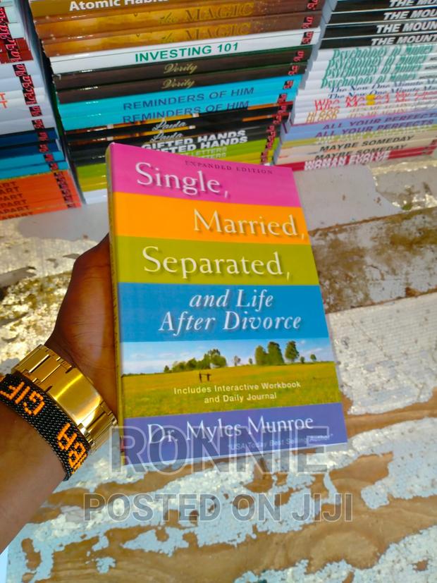Single, Married, Separated and Life After Divorce by Myles M