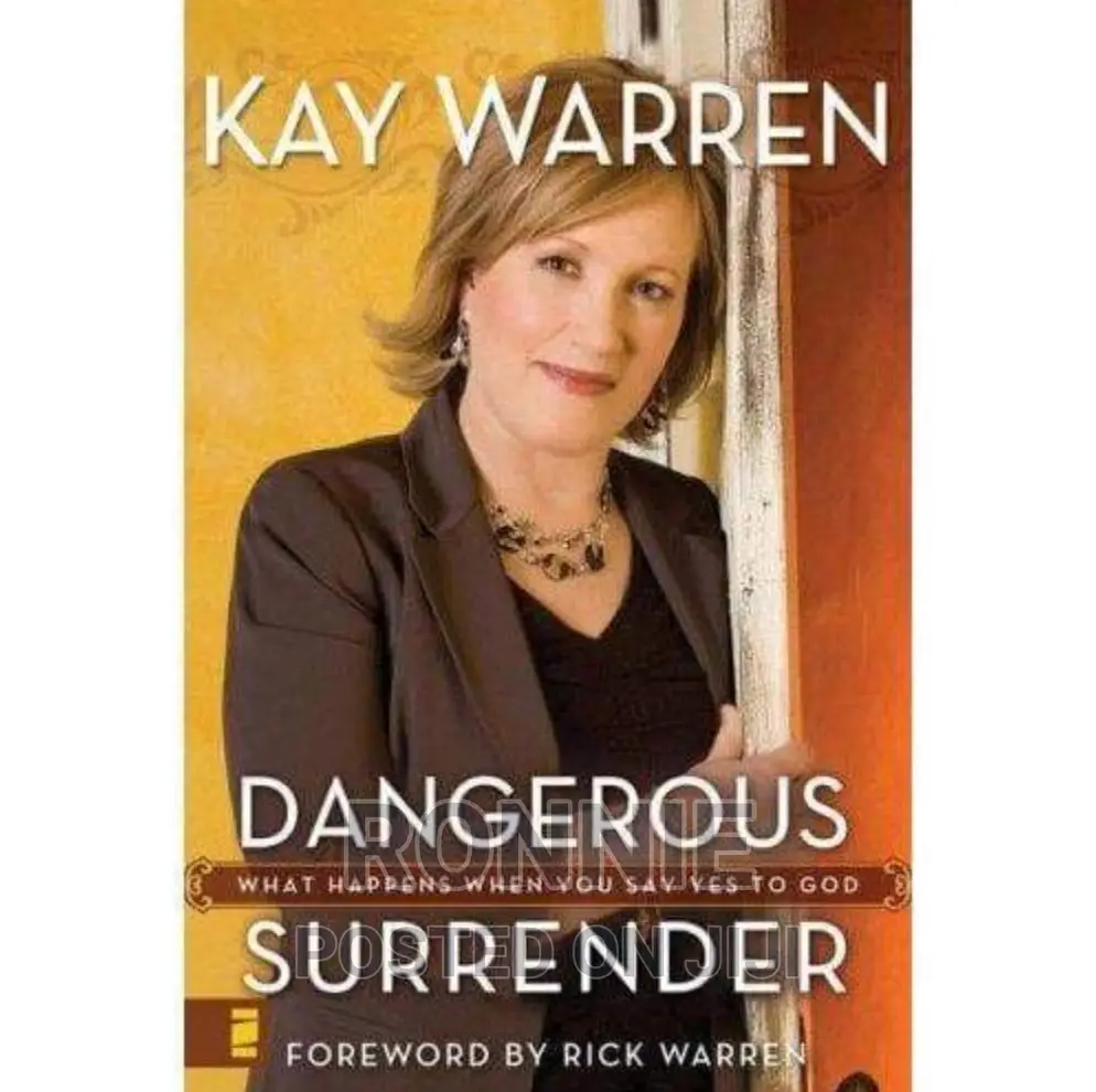 Dangerous Surrender Book by Kay Warren