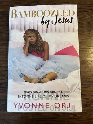 Bamboozled By Jesus Book By Yvonne Orji