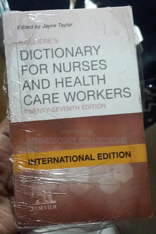 Bailliere's Midwives Dictionary 4 Nurses N Care Workers-Intl
