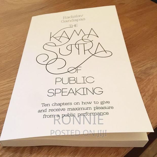The Kama Sutra of Public Speaking Book by Radislav Gandapas