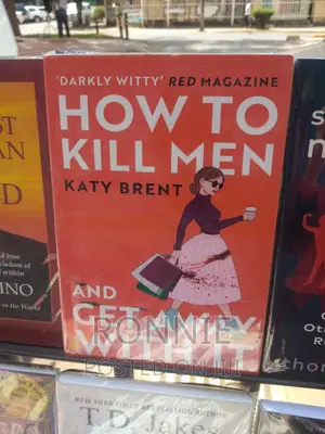 How to Kill Men and Get Away With It Book by Katy Brent