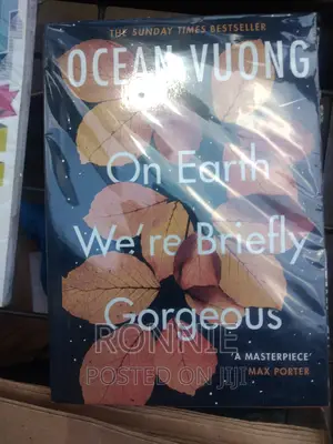 On Earth We're Briefly Gorgeous Novel by Ocean Vuong