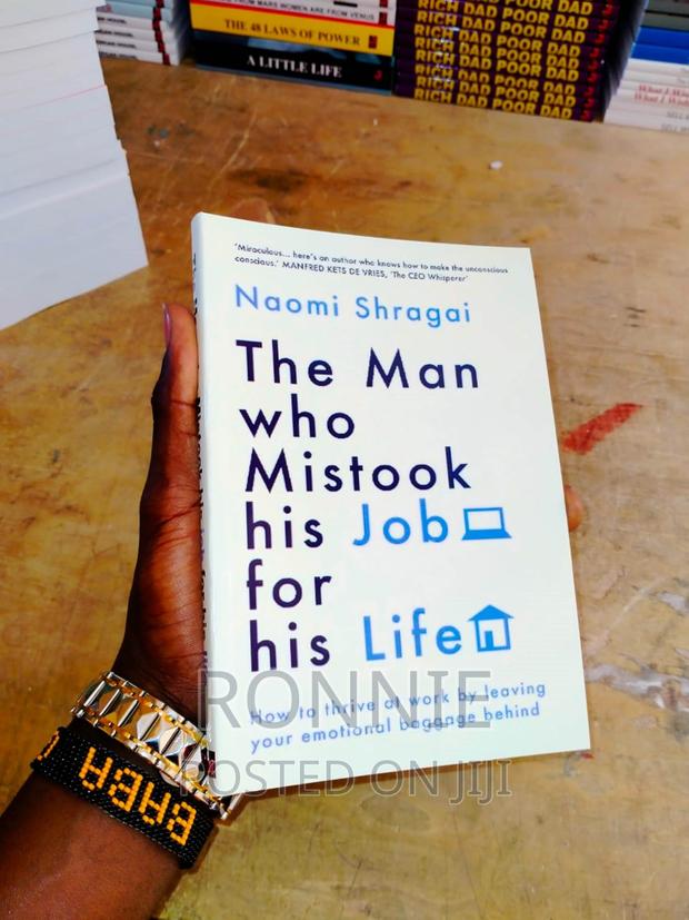 The Man Who Mistook His Job for His Life: Book by Naomi Shra