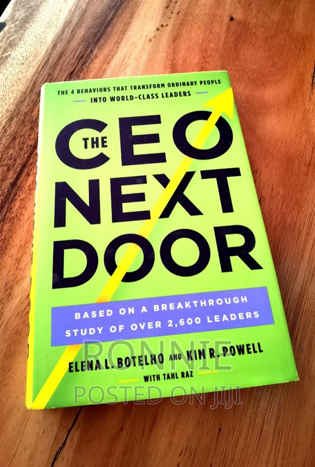The CEO Next Door: By Elena L. Botelho, Kim R. Powell,