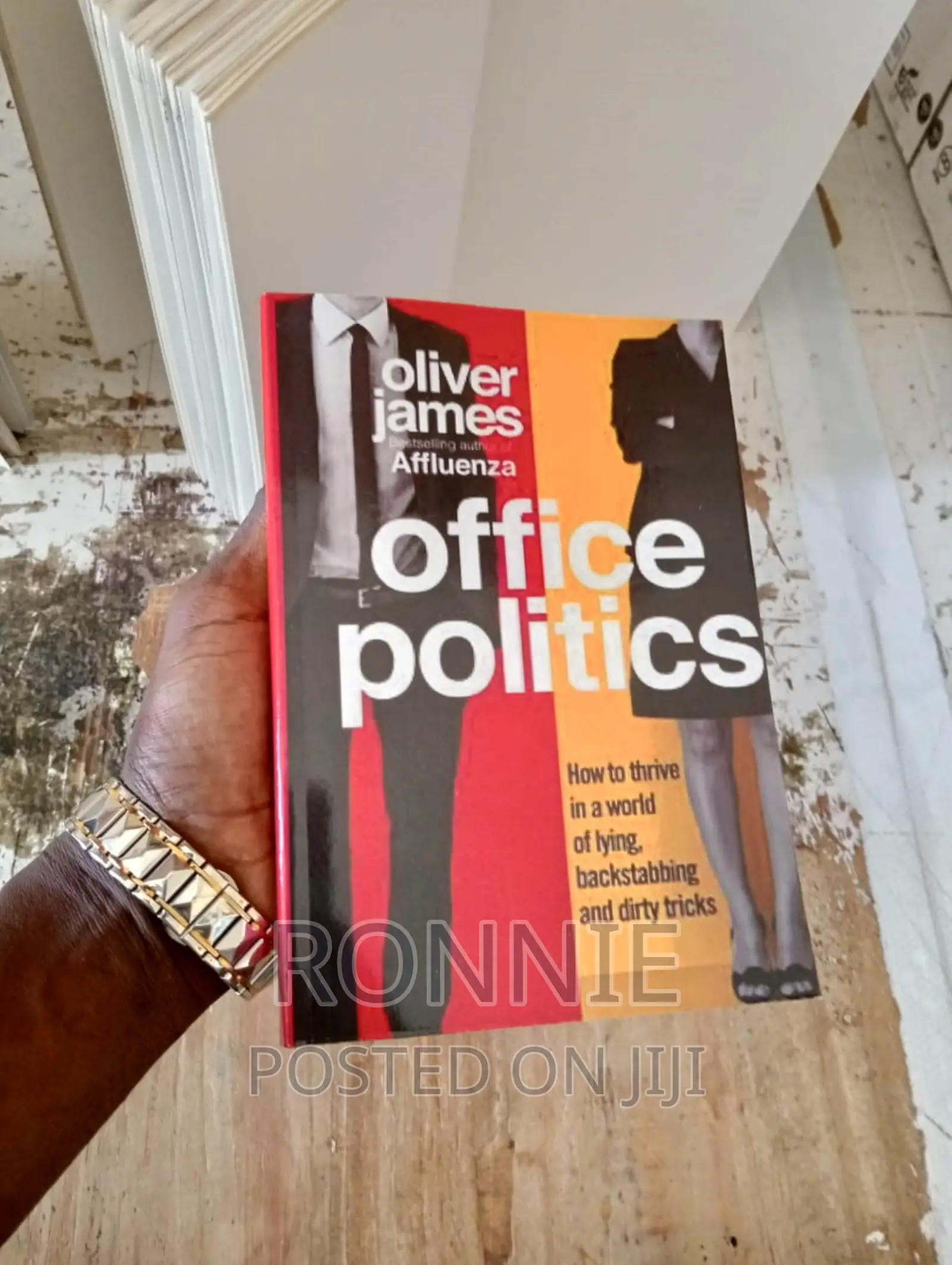 Office Politics Book by Oliver James