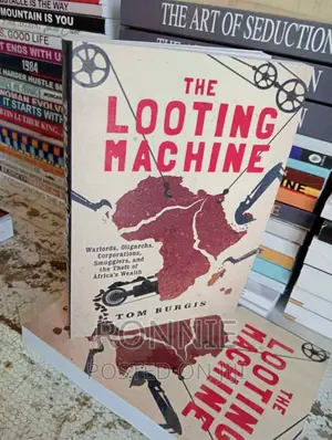 The Looting Machine:By Tom Burgis