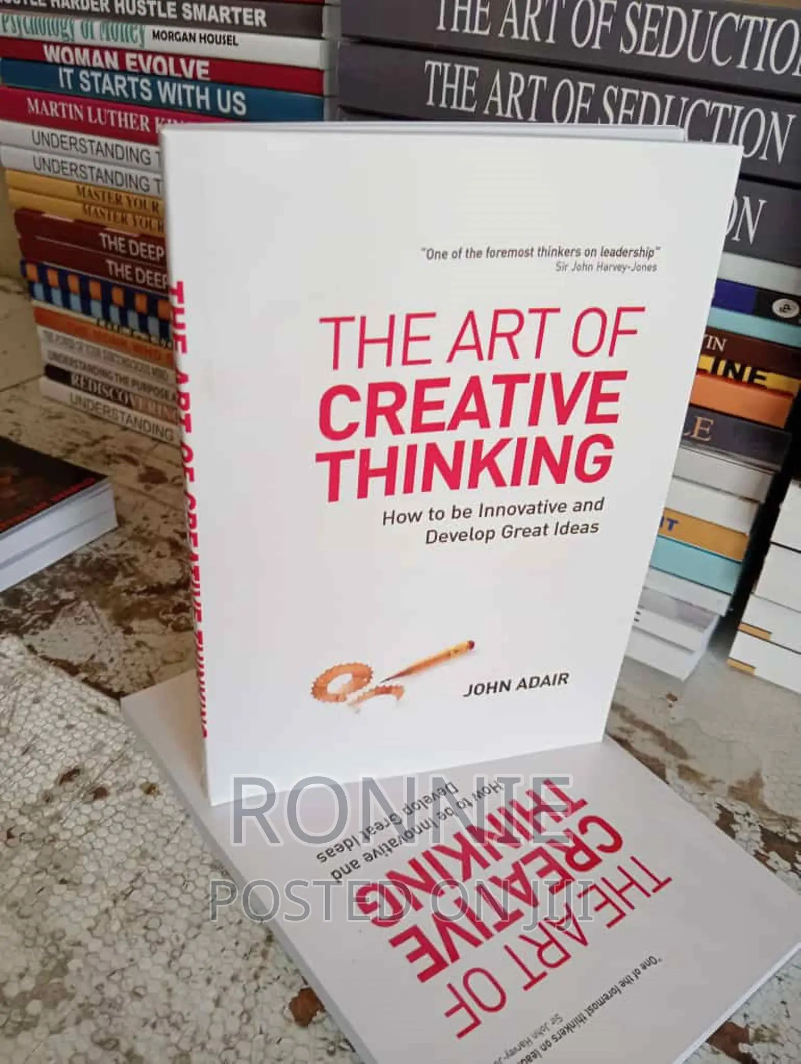 The Art of Creative Thinking: By John Adair