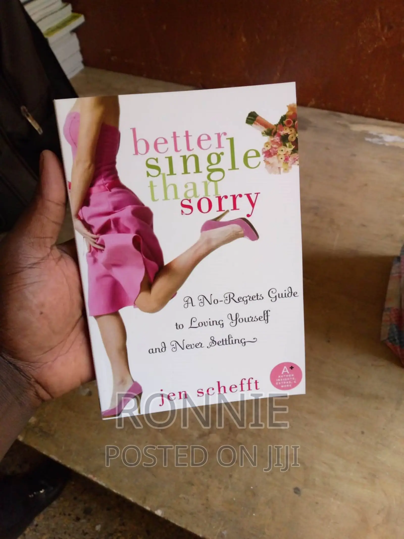 Better Single Than Sorry: Book by Jen Schefft