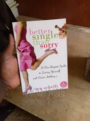 Better Single Than Sorry: Book by Jen Schefft