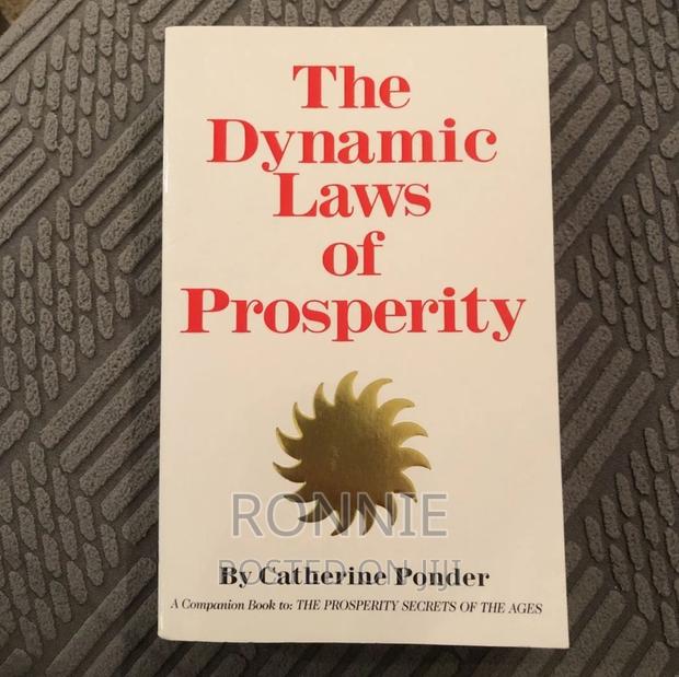 The Dynamic Laws of Prosperity: By Catherine Ponder