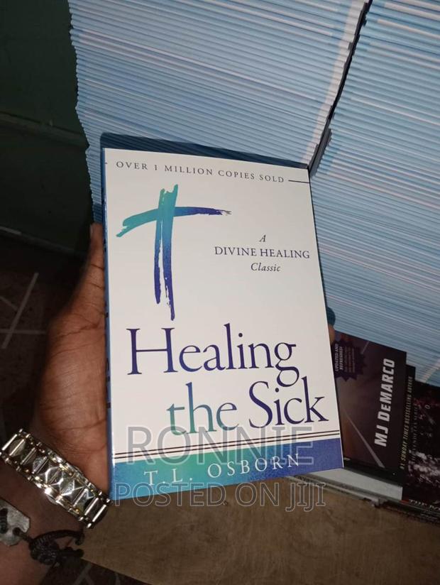 Healing the Sick: By T.L. Osborn
