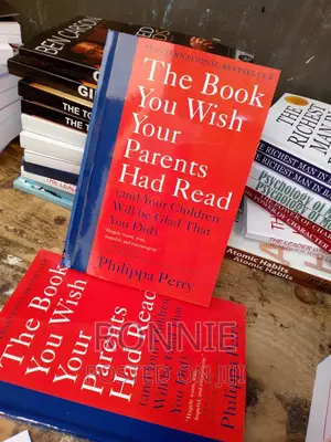 The Book You Wish Your Parents Had Read:By Philippa Perry