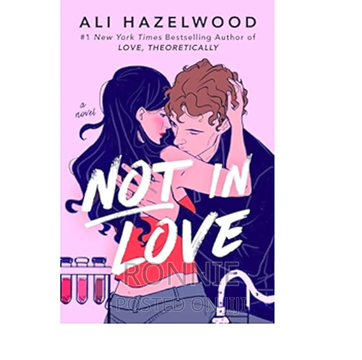 Not in Love Book by Ali Hazelwood