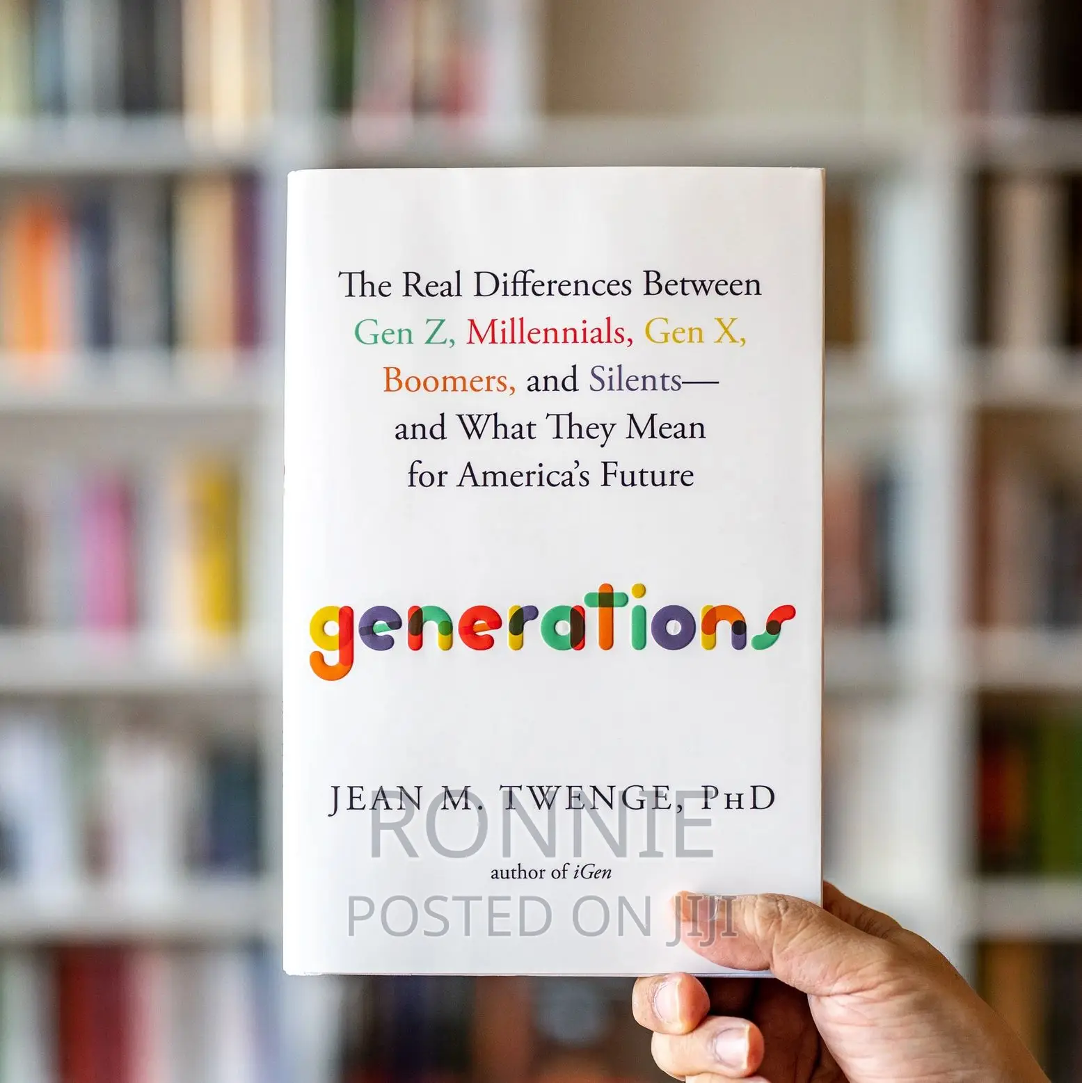 Generations Book by Jean M. Twenge, Ph.D.