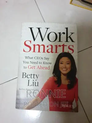 Work Smarts:Book by Betty Liu