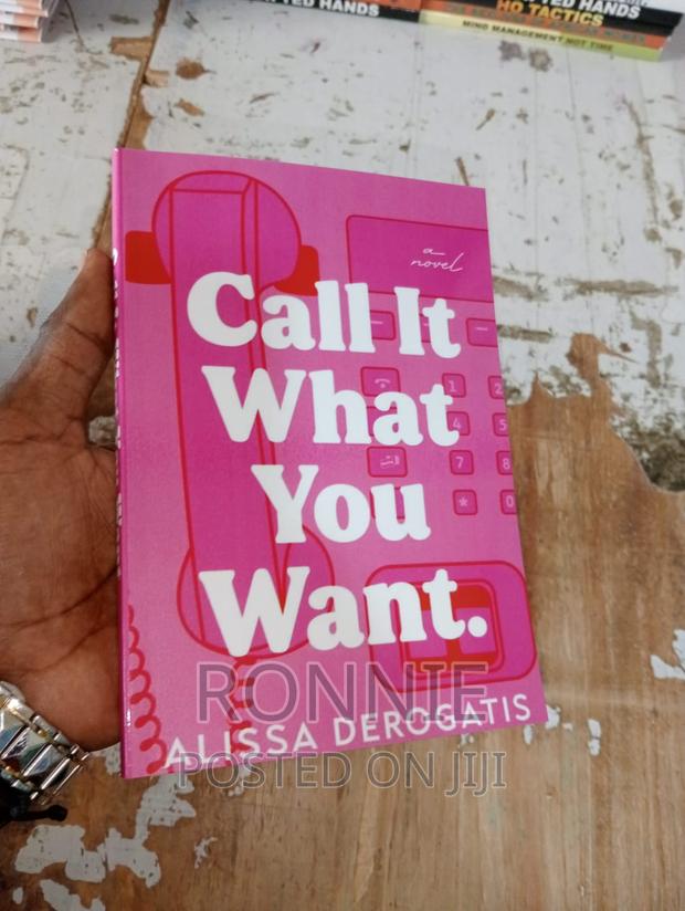Call It What You Want Book by Alissa Derogatis